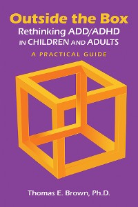 Cover Outside the Box: Rethinking ADD/ADHD in Children and Adults