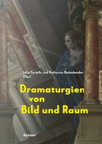 Cover Dramaturgien von Bild und Raum