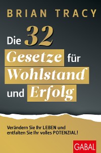 Cover Die 32 Gesetze für Wohlstand und Erfolg