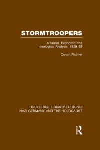 Cover Stormtroopers (RLE Nazi Germany & Holocaust)