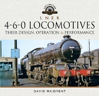 Cover L N E R 4-6-0 Locomotives