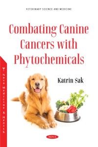 Cover Combating Canine Cancers with Phytochemicals