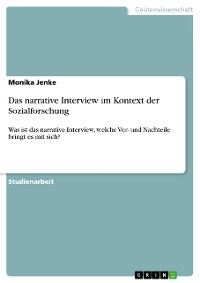 Cover Das narrative Interview im Kontext der Sozialforschung