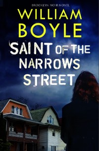 Cover Saint of the Narrows Street