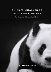Cover China's Challenge to Liberal Norms