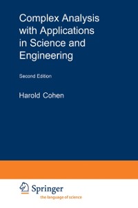 Cover Complex Analysis with Applications in Science and Engineering