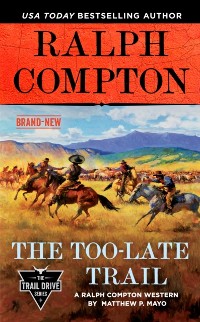 Cover Ralph Compton the Too-Late Trail
