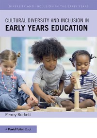 Cover Cultural Diversity and Inclusion in Early Years Education
