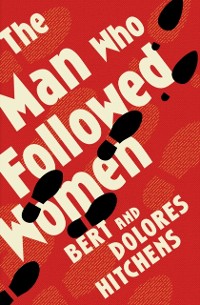 Cover Man Who Followed Women