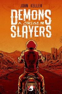 Cover Demons Slayers: a origem