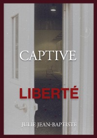 Cover Captive - Liberté