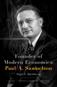 Cover Founder of Modern Economics: Paul A. Samuelson