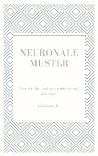 Cover Neuronale Muster