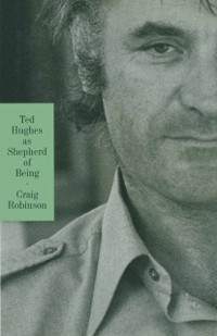 Cover Ted Hughes As Shepherd Of Being