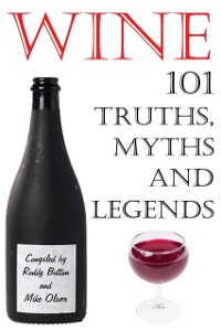 Cover Wine - 101 Truths, Myths and Legends