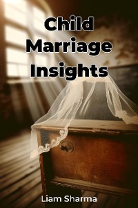 Cover Child Marriage Insights