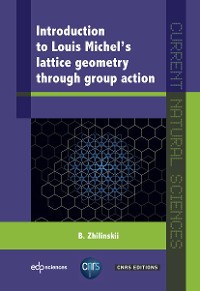 Cover Introduction to Louis Michel's lattice geometry through group action