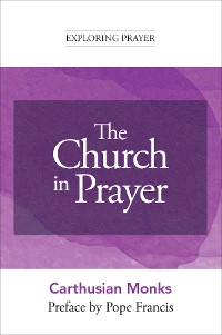 Cover The Church in Prayer (Exploring Prayer)