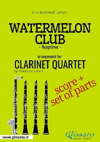 Cover Watermelon Club - Clarinet Quartet score & parts