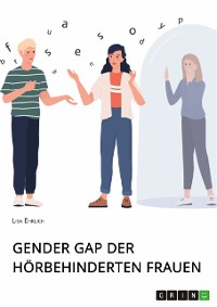 Cover Gender Gap der hörbehinderten Frauen