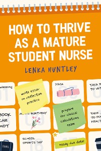 Cover How to Thrive as a Mature Student Nurse