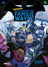 Cover Batman: Die Abenteuer der Familie Wayne - Bd. 2