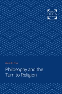 Cover Philosophy and the Turn to Religion
