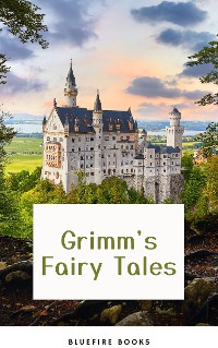 Cover Enchanted Encounters: Dive Into the Magic of Grimm's Fairy Tales