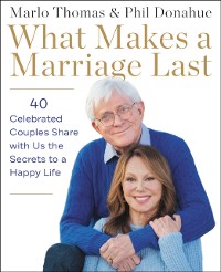 Cover What Makes a Marriage Last