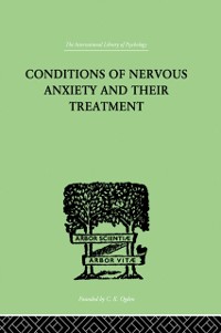 Cover Conditions Of Nervous Anxiety And Their Treatment