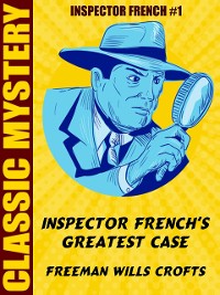 Cover Inspector French's Greatest Case