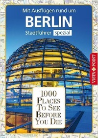 Cover 1000 Places To See Before You Die Stadtführer Berlin