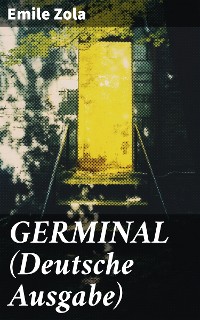Cover GERMINAL (Deutsche Ausgabe)