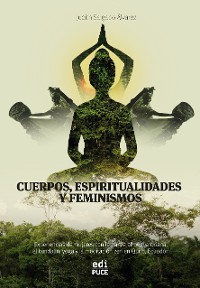 Cover Cuerpos, espiritualidades y feminismos.