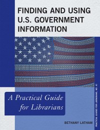 Cover Finding and Using U.S. Government Information