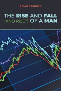Cover Rise and Fall (and Rise?) of a Man