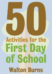 Cover 50 Activities for the First Day of School