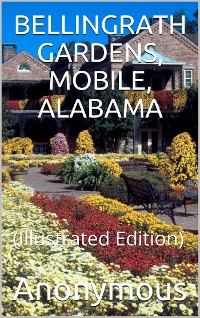 Cover Bellingrath Gardens / Mobile, Alabama