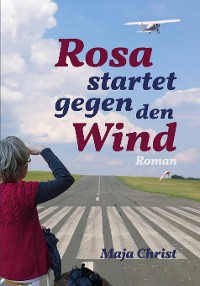 Cover Rosa startet gegen den Wind