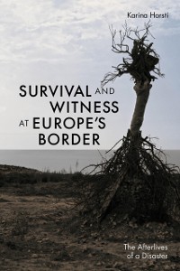 Cover Survival and Witness at Europe's Border