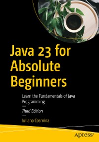 Cover Java 23 for Absolute Beginners