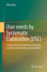 Cover User needs by Systematic Elaboration (USE)