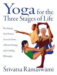 Cover Yoga for the Three Stages of Life