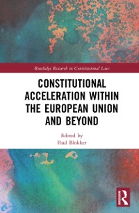 Cover Constitutional Acceleration within the European Union and Beyond