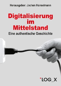 Cover Digitalisierung im Mittelstand