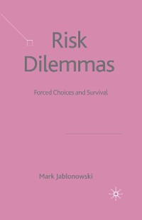 Cover Risk Dilemmas