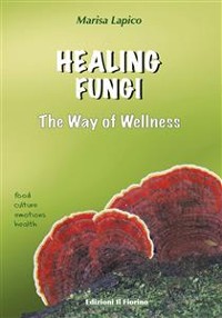 Cover HEALING FUNGI - The Way of Wellness