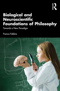Cover Biological and Neuroscientific Foundations of Philosophy