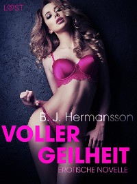 Cover Voller Geilheit: Erotische Novelle