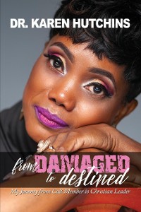 Cover From Damaged to Destined